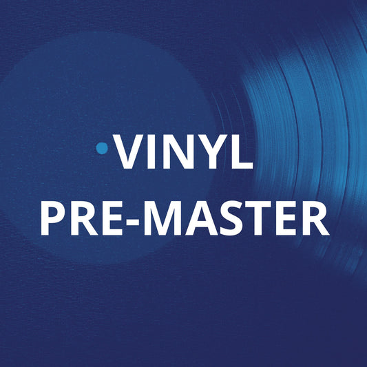 Vinyl Pre-Master